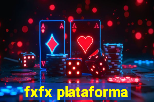 fxfx plataforma